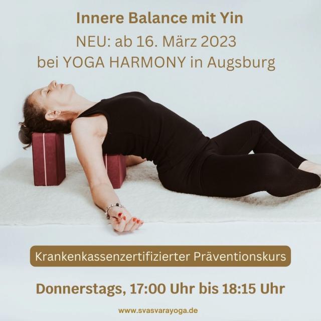 Krankenkassenzertifizierter Präsenzkurs Yin Yoga Kurs in Augsburg  - Hatha Yoga  - Sonstige Sportarten - Augsburg